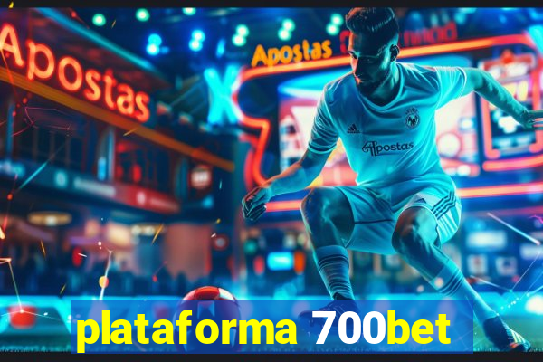 plataforma 700bet